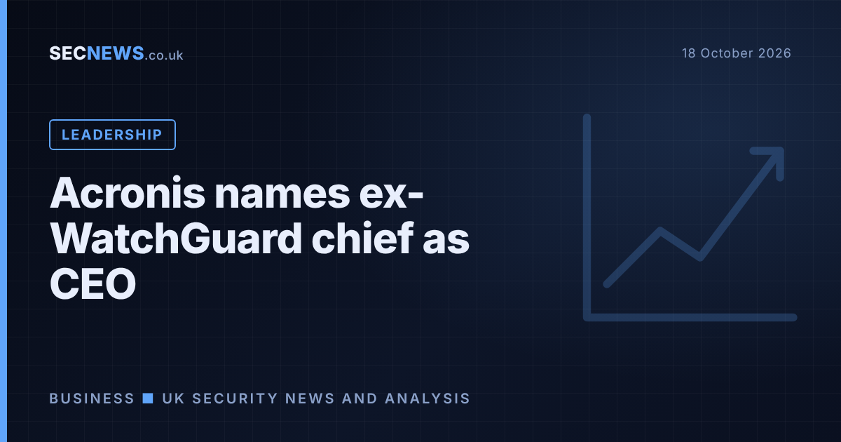 Graphic announcing Acronis's appointment of former WatchGuard chief Prakash Panjwani as CEO