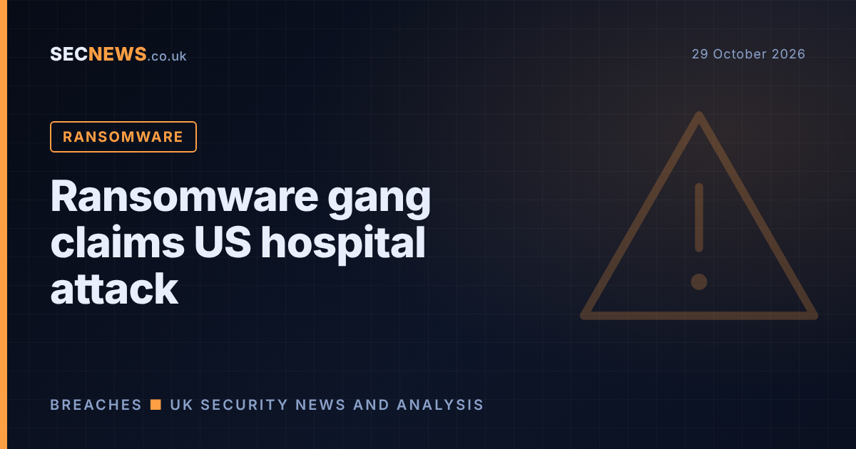 Warning symbol graphic with the headline Ransomware gang claims US hospital attack