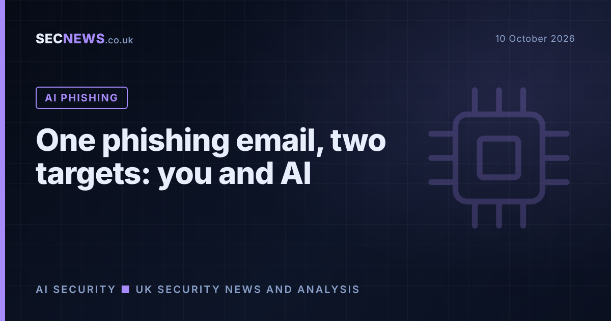 Phishing emails now carry hidden prompts aimed at AI assistants