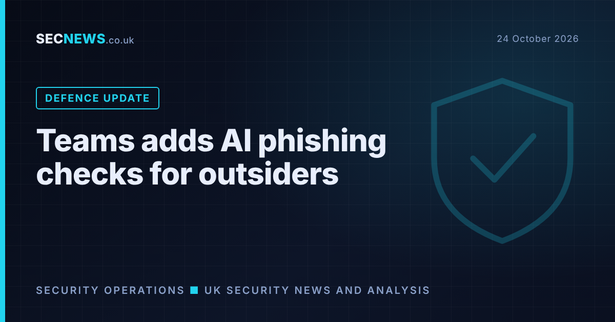 Shield graphic with headline about Microsoft Teams adding AI phishing checks for external chats