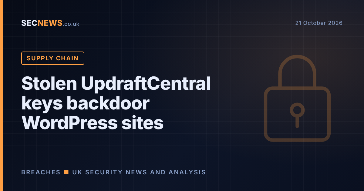Padlock graphic with the headline Stolen UpdraftCentral keys backdoor WordPress sites